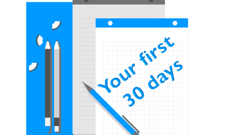 Your first 30 days